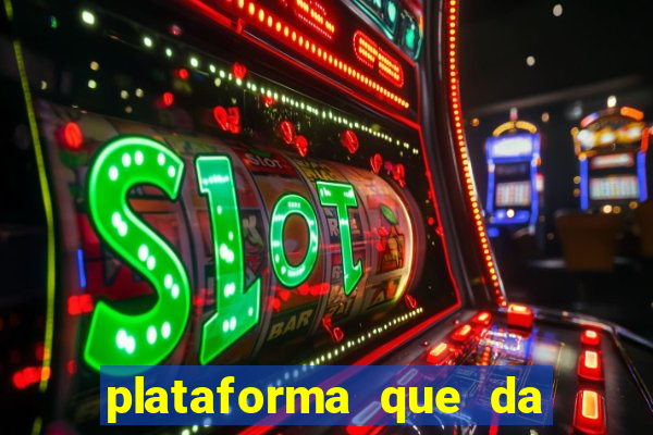 plataforma que da bonus de registro