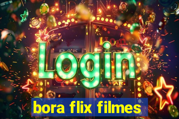 bora flix filmes