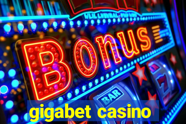 gigabet casino