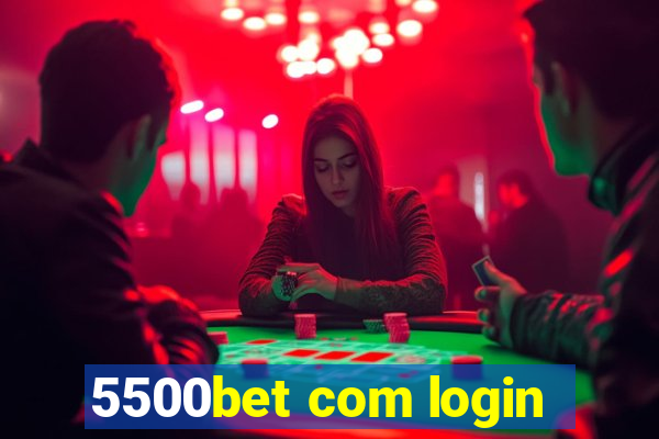 5500bet com login