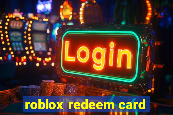 roblox redeem card