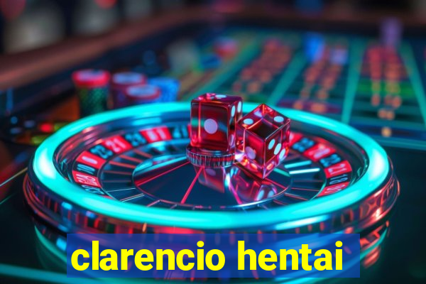 clarencio hentai