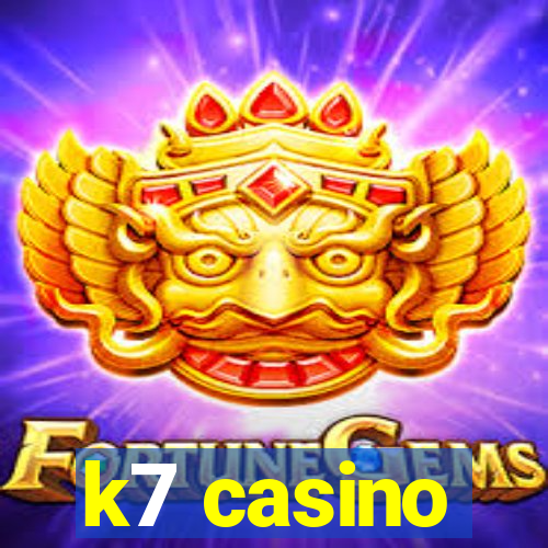 k7 casino