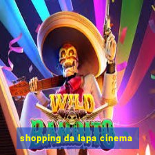 shopping da lapa cinema