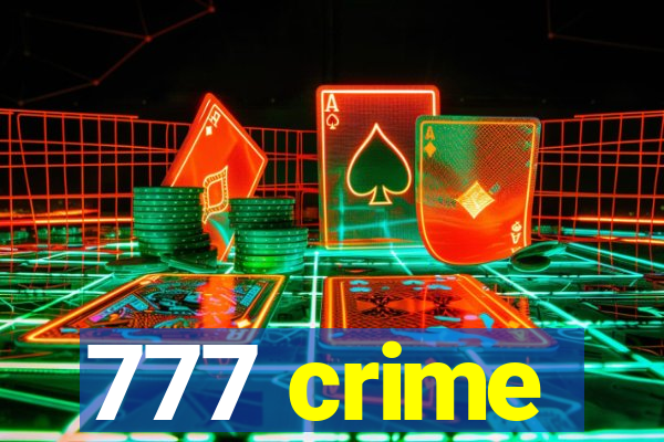 777 crime