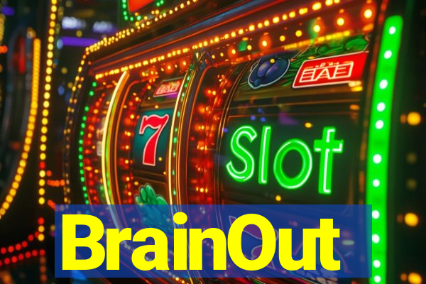 BrainOut