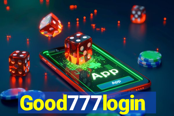 Good777login