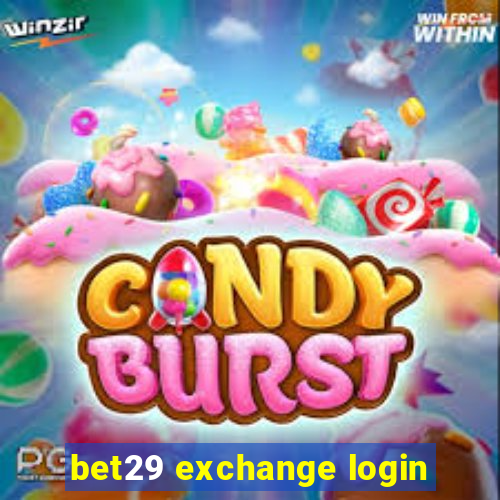 bet29 exchange login