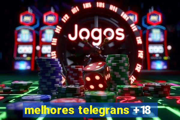 melhores telegrans +18