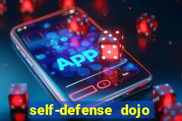 self-defense dojo secret apk