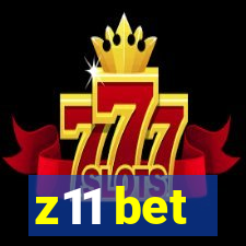 z11 bet