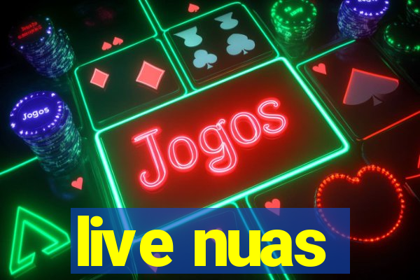 live nuas