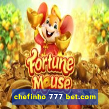 chefinho 777 bet.com