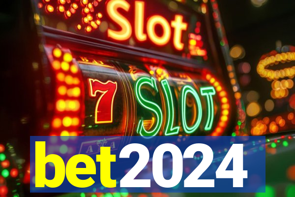 bet2024