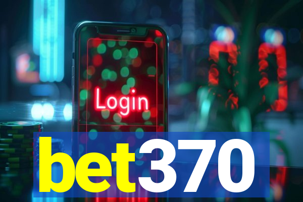 bet370