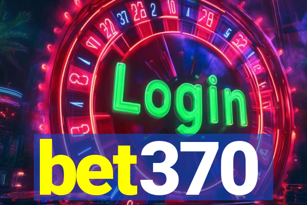 bet370