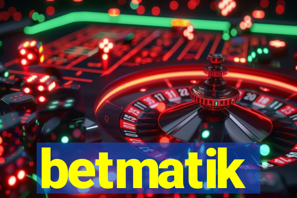 betmatik