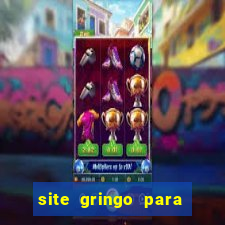 site gringo para ganhar dinheiro