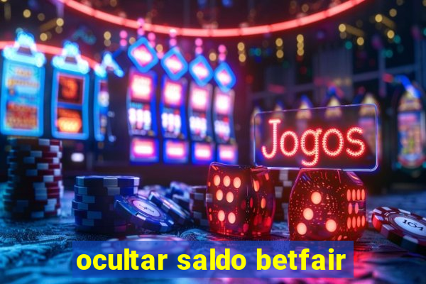 ocultar saldo betfair