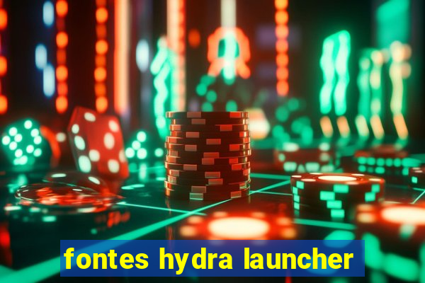 fontes hydra launcher