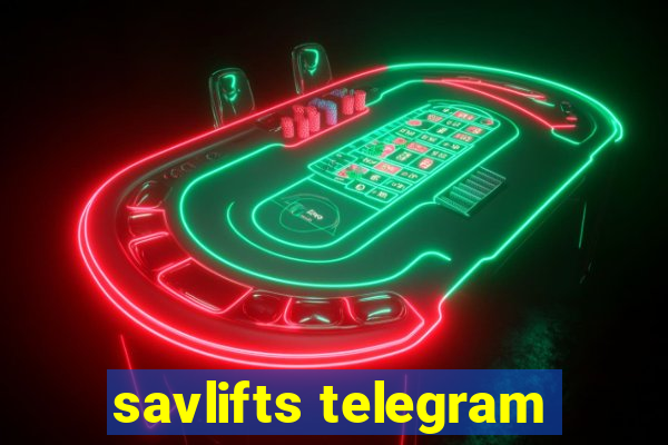 savlifts telegram