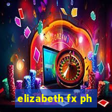 elizabeth fx ph