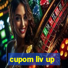 cupom liv up