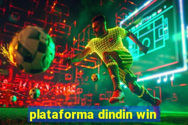 plataforma dindin win