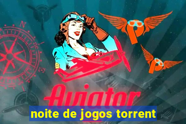 noite de jogos torrent