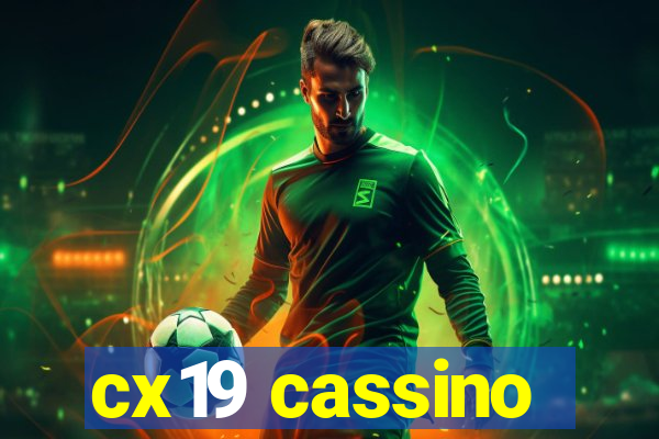cx19 cassino
