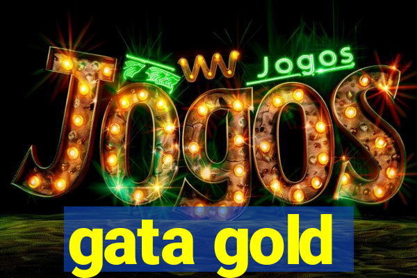 gata gold