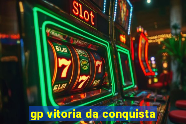 gp vitoria da conquista