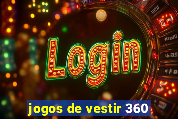 jogos de vestir 360