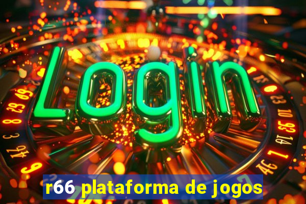 r66 plataforma de jogos