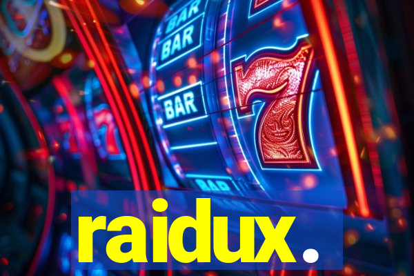 raidux.