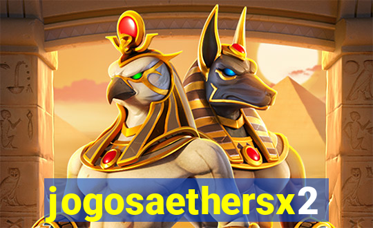 jogosaethersx2