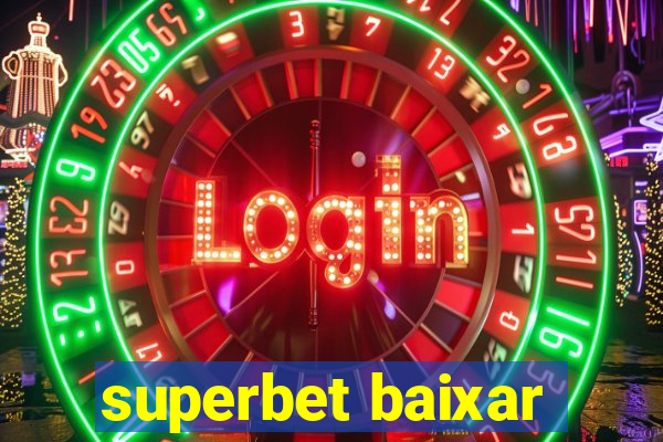 superbet baixar