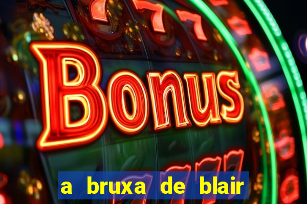 a bruxa de blair filme completo dublado