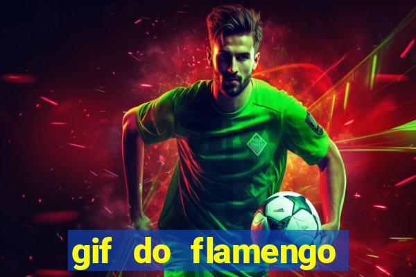 gif do flamengo para celular