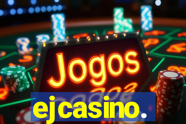 ejcasino.