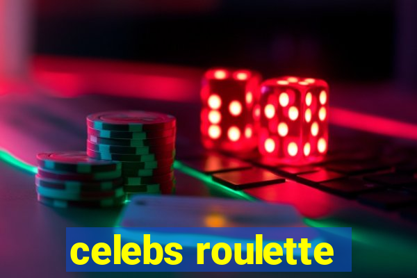 celebs roulette