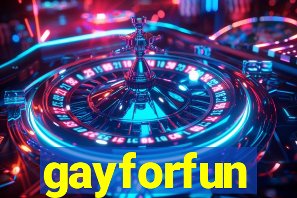 gayforfun