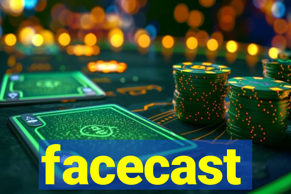 facecast