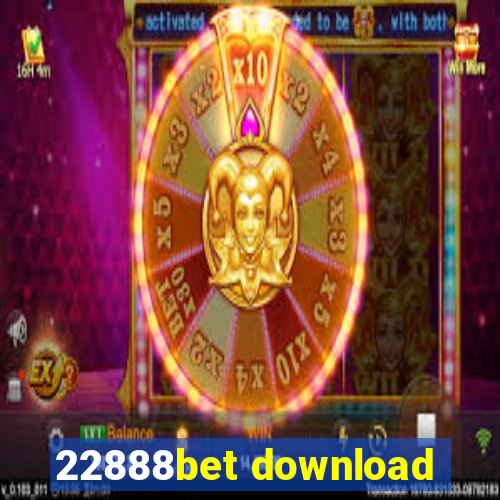 22888bet download