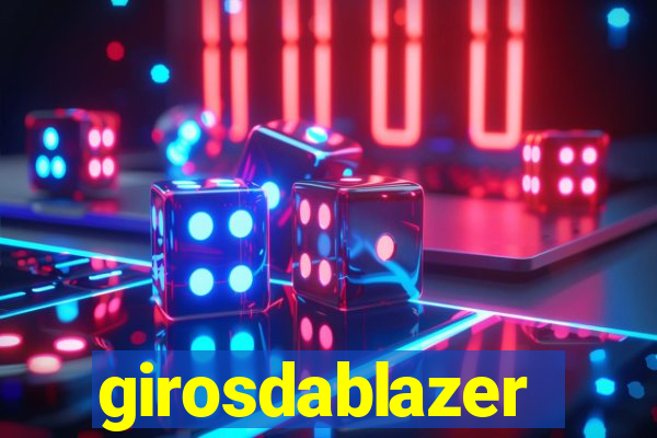 girosdablazer