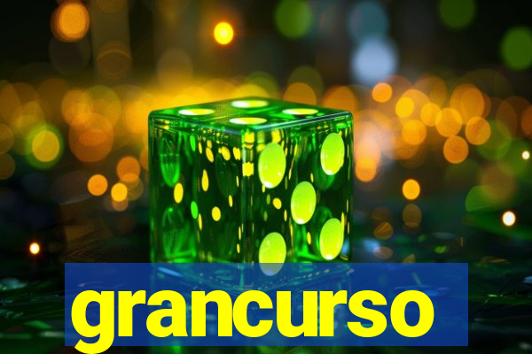 grancurso