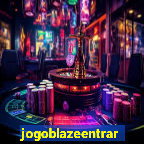 jogoblazeentrar