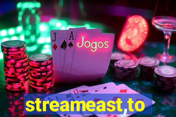 streameast,to