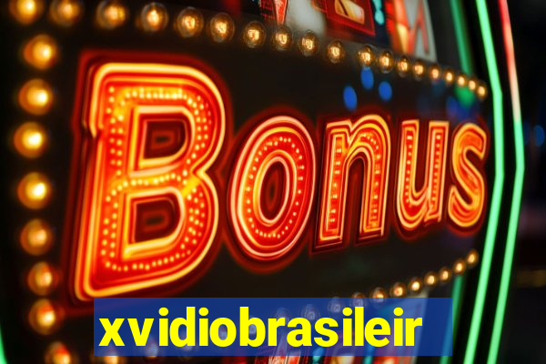 xvidiobrasileiro